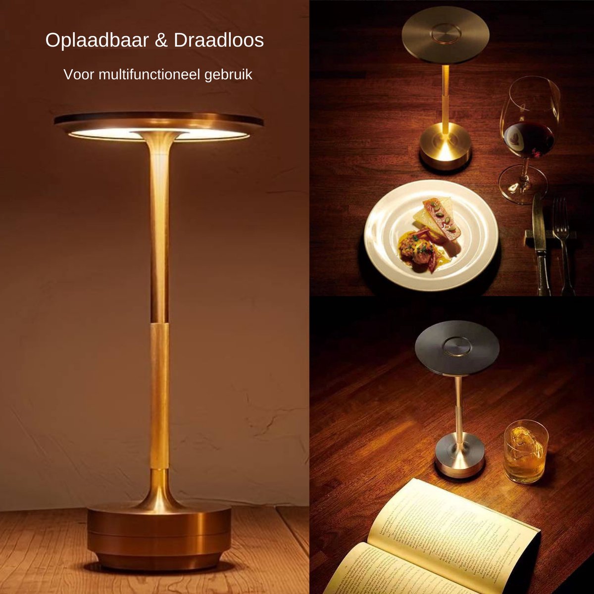 Oplaadbare en draadloze tafellamp in modern design, weergegeven in meerdere aanzichten: close-up vooraanzicht van de lamp op een houten tafel, sfeervolle setting bovenaanzicht naast een dinerbord met wijn, en bovenaanzicht naast een open boek en glas whisky — ideaal voor multifunctioneel gebruik zoals lezen of dineren.